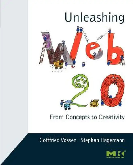 Buy Unleashing Web 2.0 (English, Gottfried Vossen | Stephan Hagemann) — BookShops.in