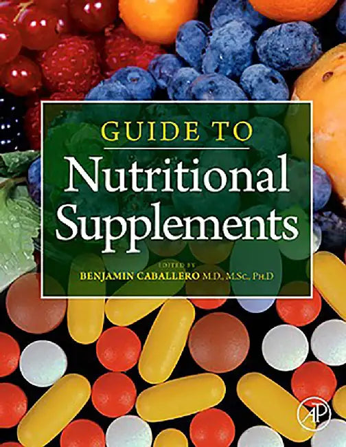 Buy Guide To Nutritional Supplements (English, Benjamin Caballero) — BookShops.in