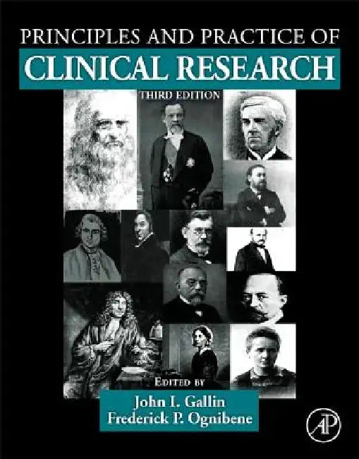 Buy Principles and Practice of Clinical Research by John I. Gallin | Academic Press | 3rd Edition | English | Paperback — BookShops.in