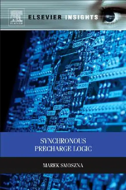 Buy Synchronous Precharge Logic (English, Marek Smoszna) โ BookShops.in
