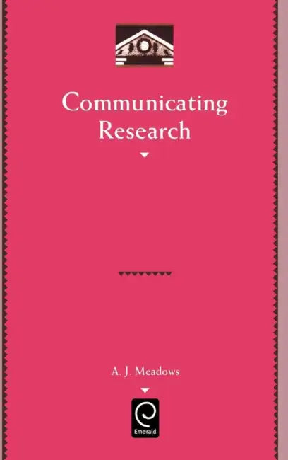 Buy Communicating Research (English, A. J. Meadows) — BookShops.in