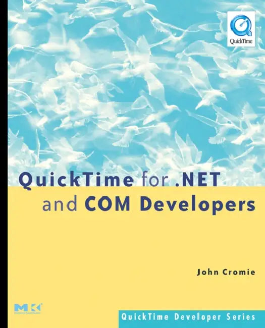 Buy Quicktime for .Net and Com Developers (English, John Cromie) — BookShops.in