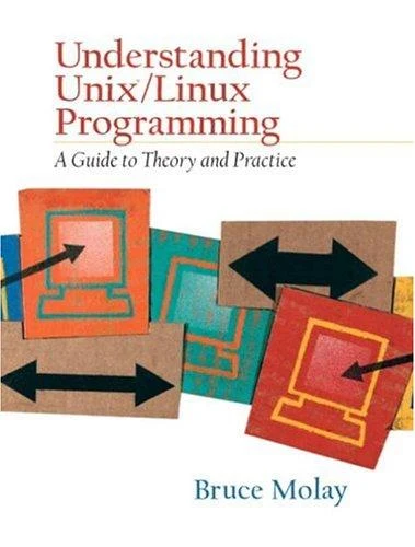 Buy Understanding Unix/Linux Programming (English, Bruce Molay) — BookShops.in