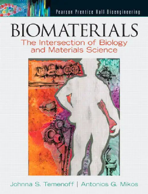 Buy Biomaterials (English, Johnna Temenoff | Antonios Mikos) — BookShops.in