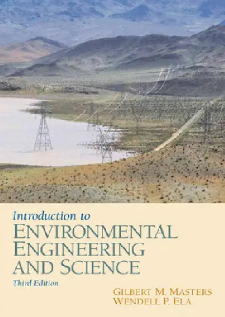 Buy Introduction to Environmental Engineering and Science (English, Gilbert Masters | Wendell Ela) — BookShops.in
