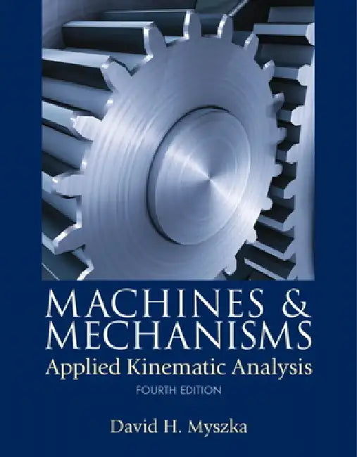 Buy Machines & Mechanisms (English, David Myszka) — BookShops.in