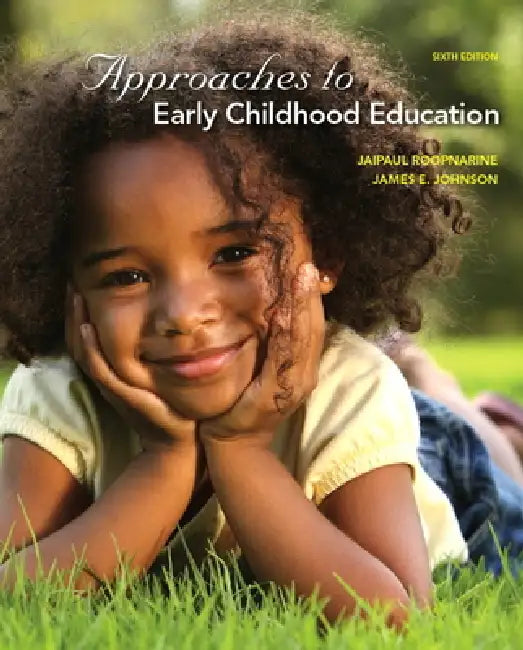 Buy Approaches to Early Childhood Education (English, Jaipaul Roopnarine | James Johnson) — BookShops.in