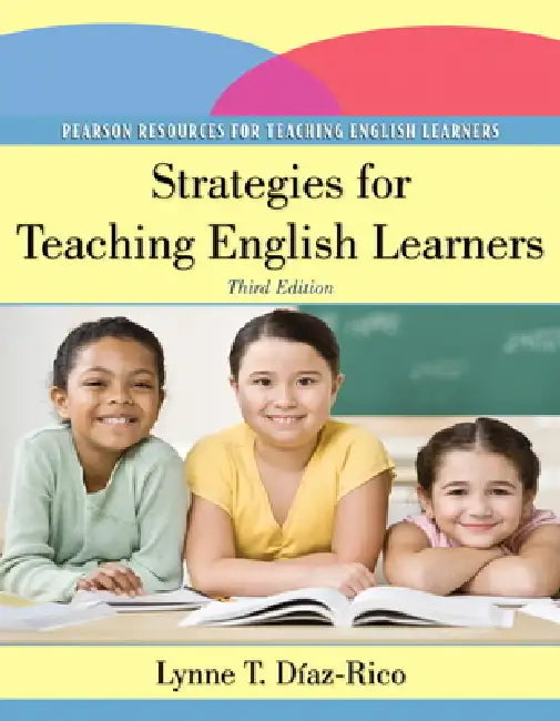 Buy Strategies for Teaching English Learners (English, Lynne Diaz-Rico) — BookShops.in