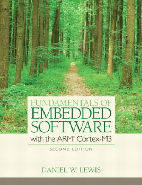 Buy Fundamentals of Embedded Software with the Arm Cortex-M3 (English, Daniel Lewis) — BookShops.in