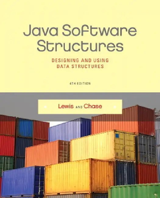 Java Software Structures by John Lewis - Pearson Data Structures Textbook view 4