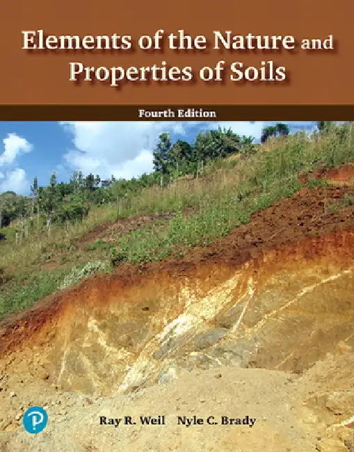 Buy Elements of the Nature and Properties of Soils (English, Ray Weil | Nyle Brady) โ BookShops.in