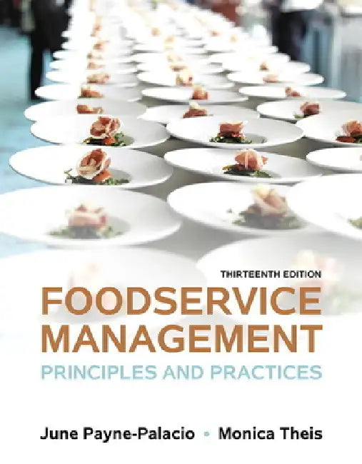 Buy Foodservice Management (English, PH. D. Rd Payne-Palacio June | Monica Theis) — BookShops.in
