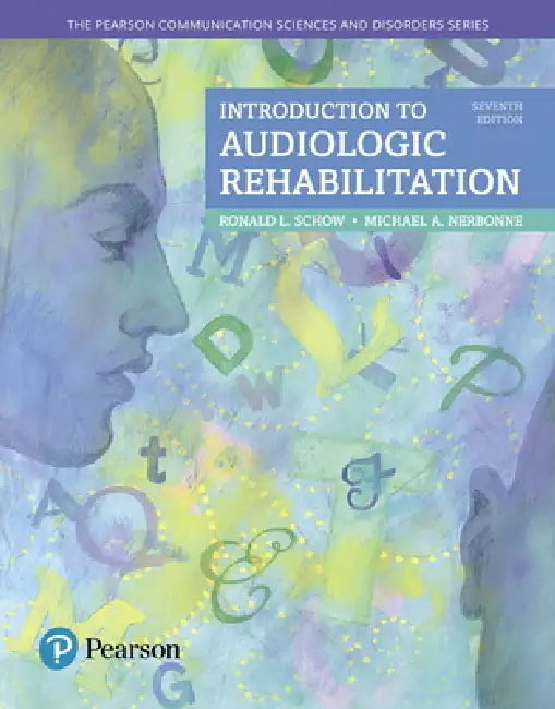 Buy Introduction to Audiologic Rehabilitation (English, Ronald Schow | Michael Nerbonne) — BookShops.in