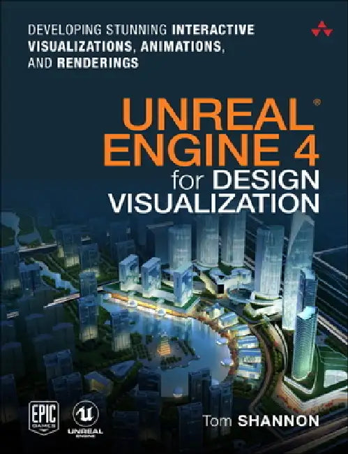 Buy Unreal Engine 4 for Design Visualization (English, Tom Shannon) — BookShops.in