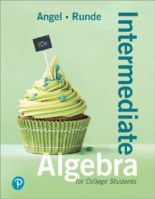 Buy Intermediate Algebra for College Students (English, Allen Angel | Dennis Runde) — BookShops.in