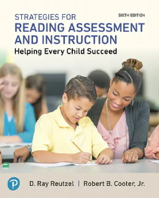 Buy Strategies for Reading Assessment and Instruction (English, D. Ray Reutzel | D. Reutzel | Robert Cooter Jr) — BookShops.in