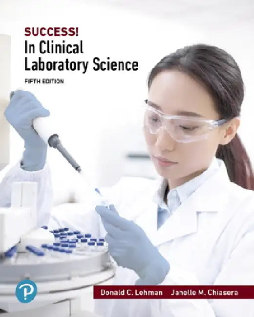 Buy Success! in Clinical Laboratory Science | by Donald Lehman | Janelle Chiasera | Pearson | by Donald Lehman | Janelle Chiasera | Pearson | by Donald Lehman | Janelle Chiasera | Pearson | by Donald Lehman | Janelle Chiasera | Pearson | by Donald Lehman | Janelle Chiasera | Pearson | by Donald Lehman | Janelle Chiasera | Pearson | by Donald Lehman | Janelle Chiasera | Pearson | by Donald Lehman | Janelle Chiasera | Pearson | by Donald Lehman | Janelle Chiasera | Pearson | by Donald Lehman | Janelle — BookShops.in