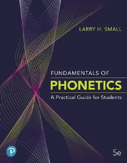 Buy Fundamentals of Phonetics (English, Larry Small) — BookShops.in