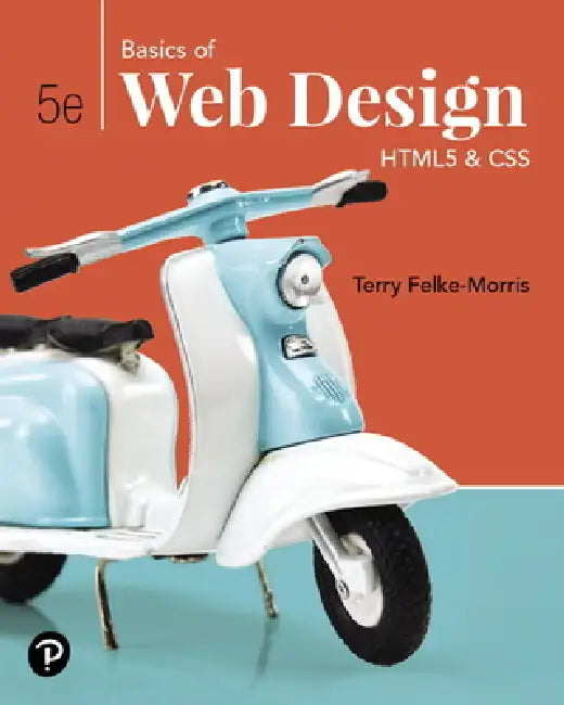 Buy Basics of Web Design (English, Terry Felke-Morris) — BookShops.in