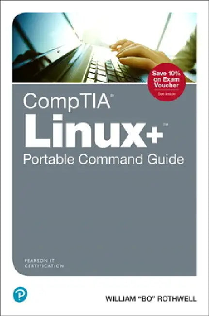 Buy Comptia Linux+ Portable Command Guide (English, William Rothwell) — BookShops.in