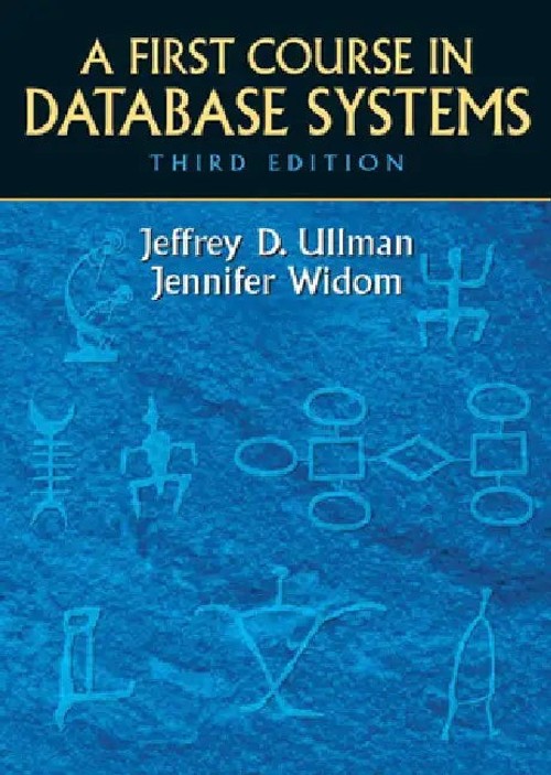 A First Course in Database Systems – Jeffrey Ullman – Pearson view 5