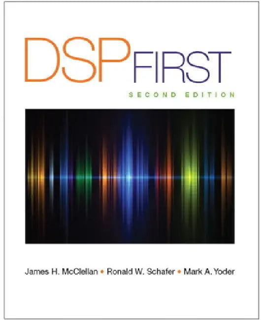 Buy DSP First (English, James McClellan | Ronald Schafer | Mark Yoder) — BookShops.in