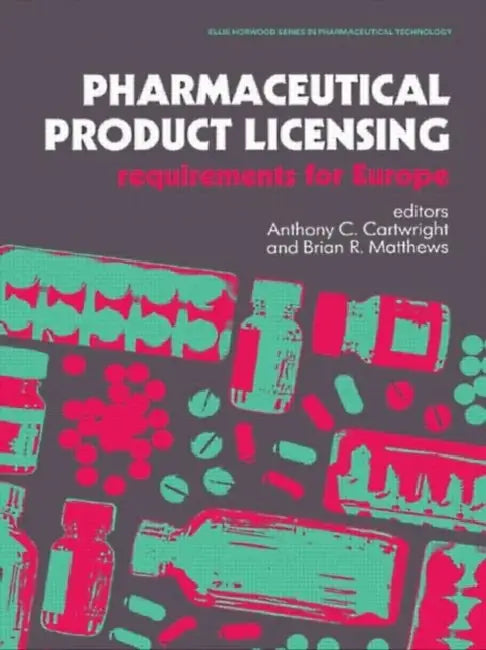 Buy Pharmaceutical Product Licensing (English, Matthews Brian R. | Anthony C. Cartwright) — BookShops.in