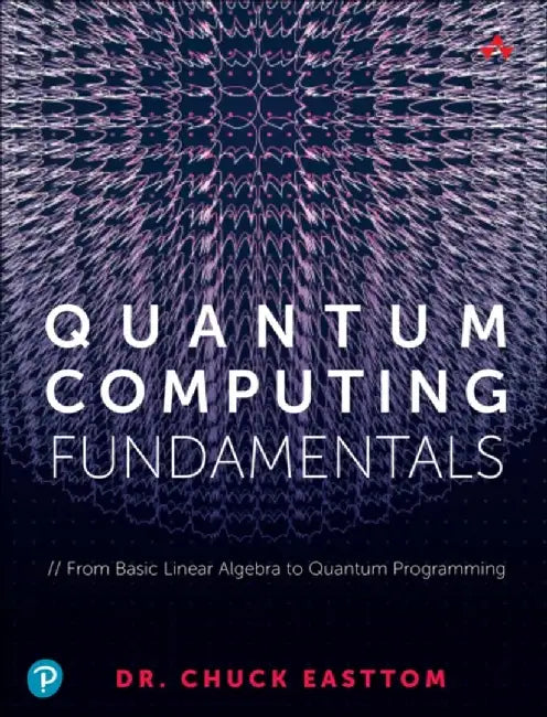 Buy Quantum Computing Fundamentals (English, Chuck Easttom) — BookShops.in