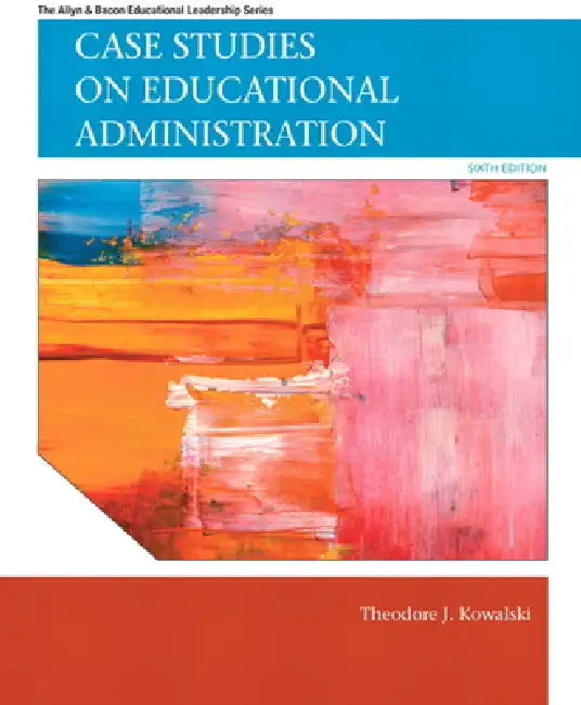 Buy Case Studies on Educational Administration (English, Theodore Kowalski) — BookShops.in