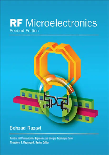 Buy RF Microelectronics by Behzad Razavi | Pearson Prentice Hall | Hardcover | 2nd Edition | Engineering Textbook for RF Circuit Design and Wireless Communication β BookShops.in