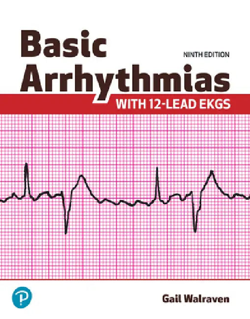 Buy Basic Arrhythmias with 12-Lead EKGs (English, Gail Walraven) — BookShops.in
