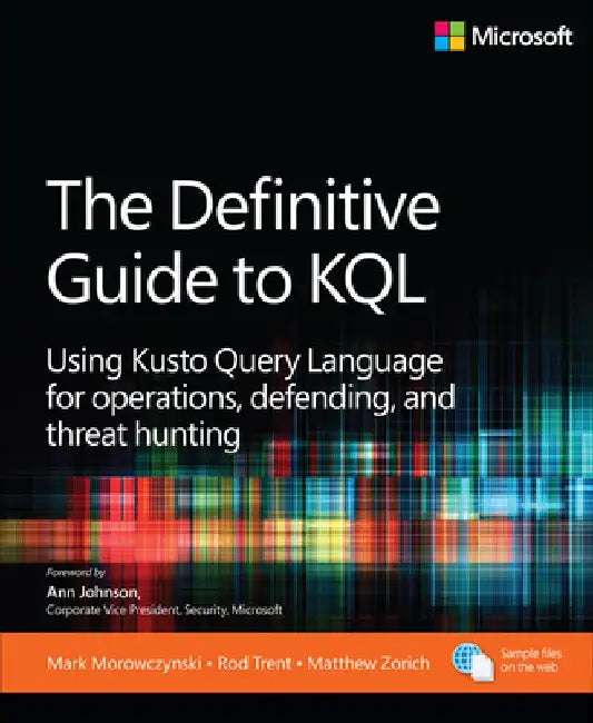 Buy The Definitive Guide to Kql (English, Mark Morowczynski) — BookShops.in