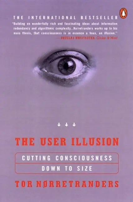 Buy The User Illusion (English, Tor Norretranders) — BookShops.in