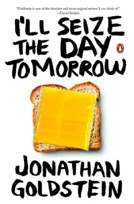 Buy I'll Seize the Day Tomorrow (English, Jonathan Goldstein) — BookShops.in