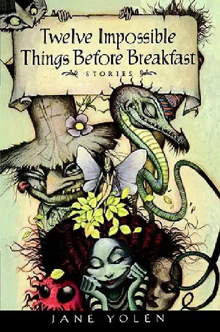 Buy Twelve Impossible Things Before Breakfast (English, Jane Yolen) — BookShops.in