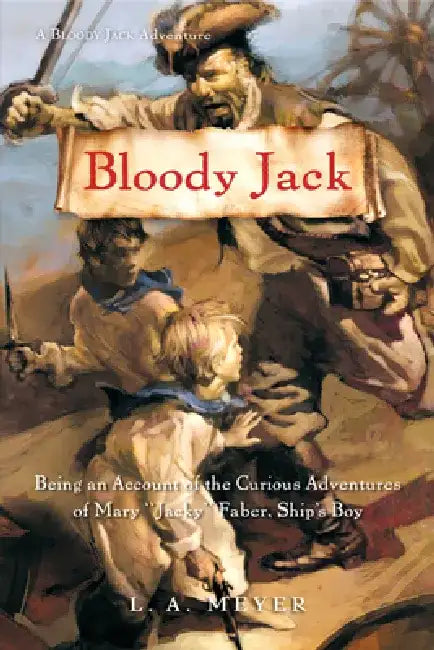 Buy Bloody Jack (English, L. A. Meyer) — BookShops.in