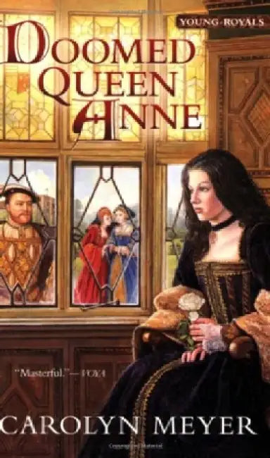 Buy Doomed Queen Anne (English, Carolyn Meyer) — BookShops.in