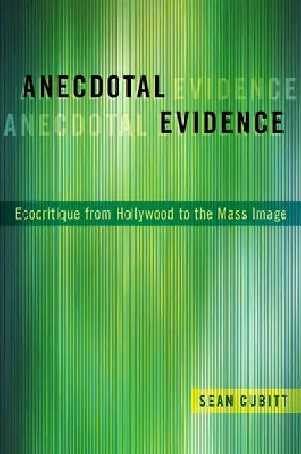 Buy Anecdotal Evidence (English, Sean Cubitt) — BookShops.in