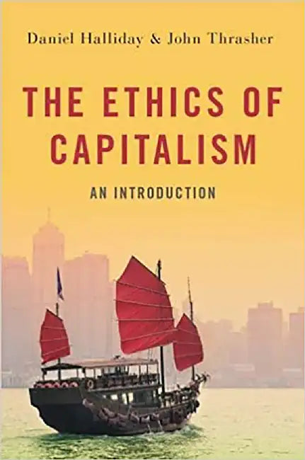 Buy The Ethics of Capitalism (English, Daniel Halliday) — BookShops.in