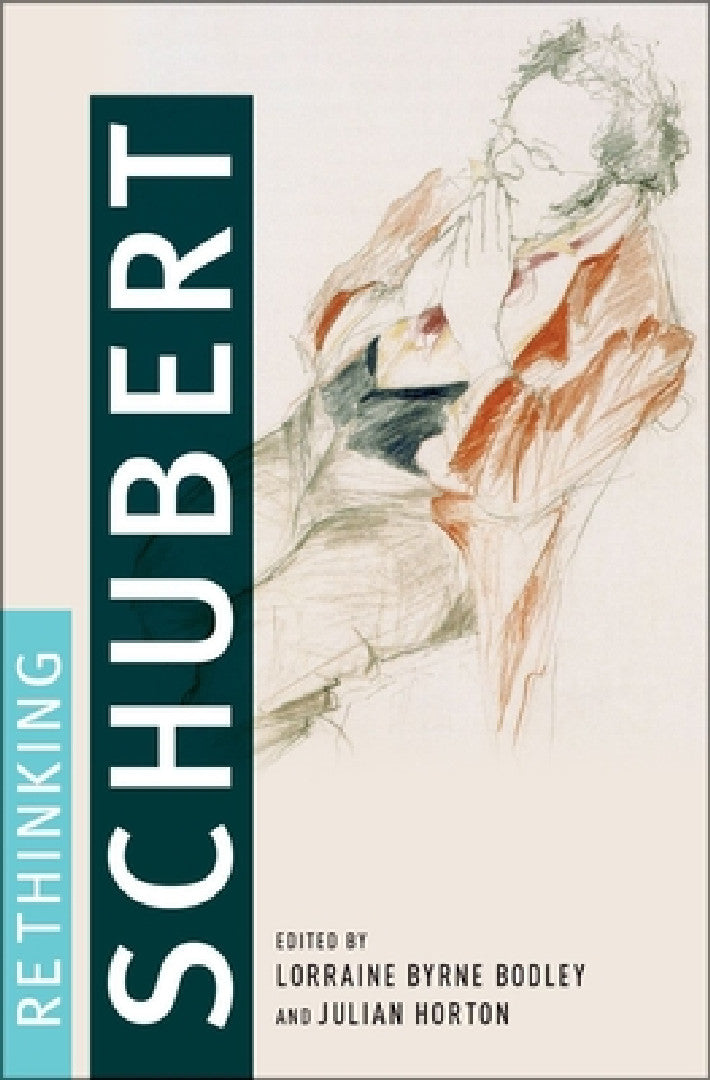 Buy Rethinking Schubert (English, Lorraine Byrne Bodley | Julian Horton) — BookShops.in