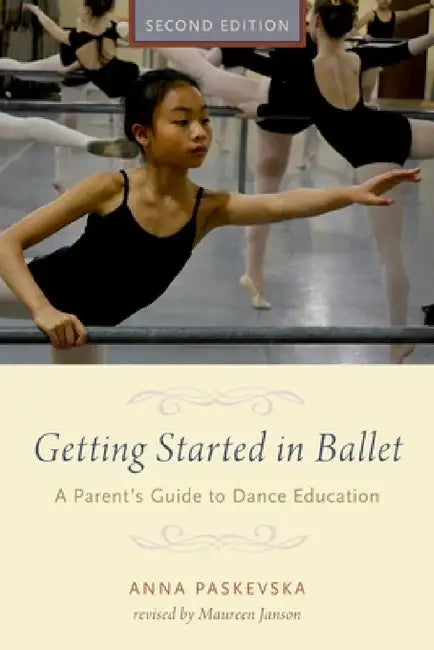 Buy Getting Started in Ballet 2e P (English, Anna Paskevska) — BookShops.in