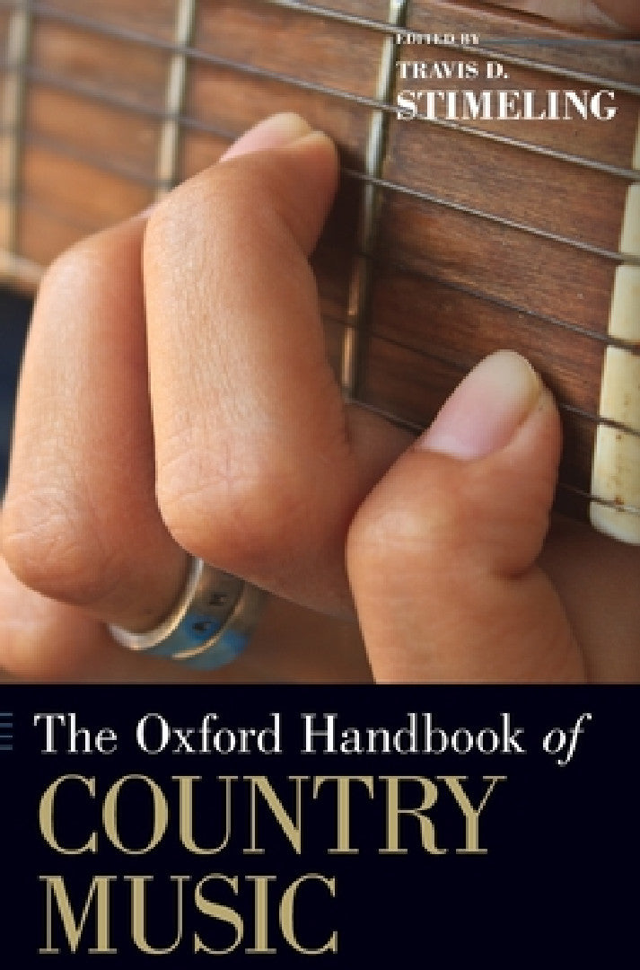 Buy Oxford Handbook of Country Music (English, Travis D. Stimeling) — BookShops.in