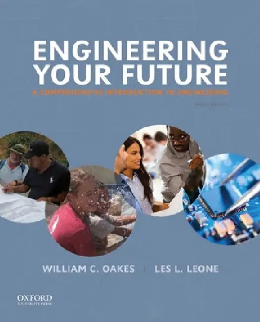 Buy Engineering Your Future (English, William C. Oakes | Les L. Leone) — BookShops.in