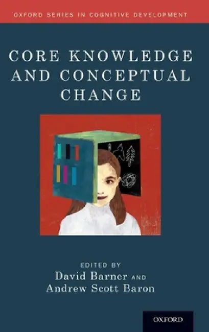 Buy Core Knowledge and Conceptual Change (English, David Barner | Andrew Scott Baron) — BookShops.in