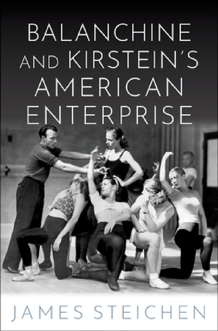 Buy Balanchine and Kirstein's American Enterprise (English, Steichen) — BookShops.in