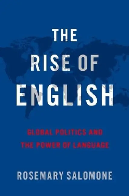 Buy The Rise of English (English, Rosemary Salomone) — BookShops.in