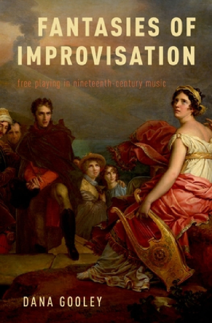 Buy Fantasies of Improvisation (English, Dana Gooley) โ BookShops.in