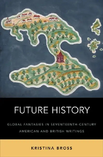 Buy Future History (English, Kristina Bross) β BookShops.in