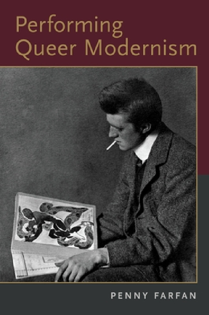Buy Performing Queer Modernism (English, Penny Farfan) — BookShops.in