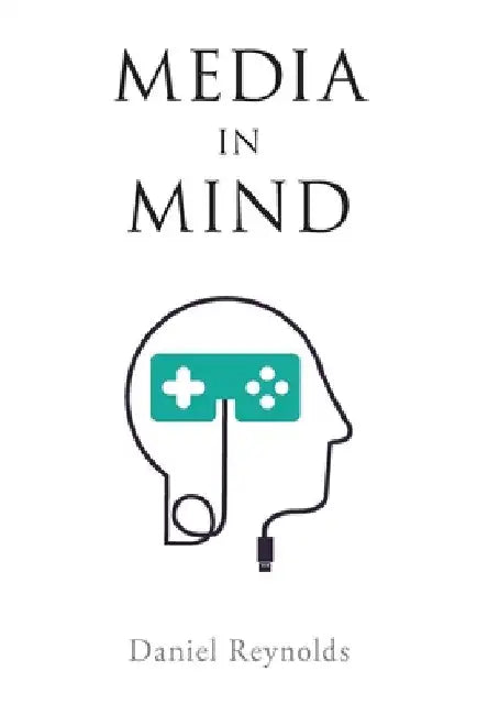 Buy Media in Mind (English, Daniel Reynolds) — BookShops.in